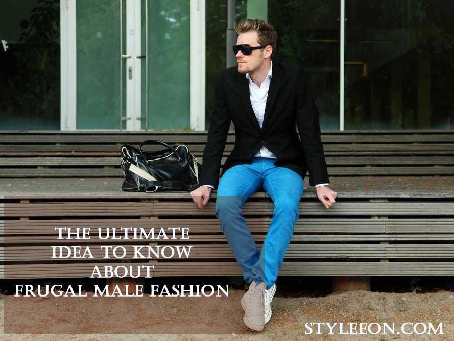 frugal male fashion - Styleeon - Fashion