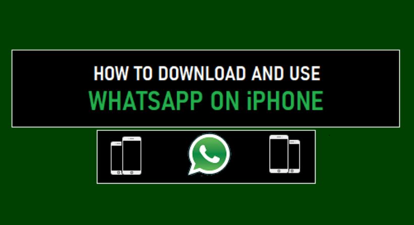 How to download and Use WhatsApp on iPhone